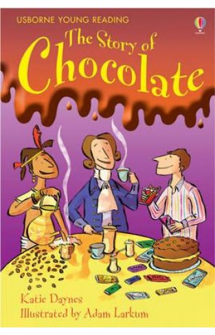 The Story of Chocolate